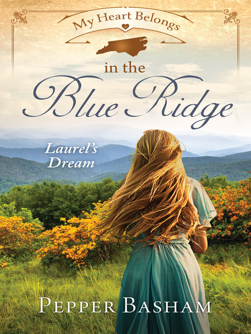 Title details for My Heart Belongs in the Blue Ridge by Pepper Basham - Available